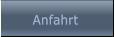 Anfahrt   Anfahrt