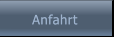 Anfahrt   Anfahrt